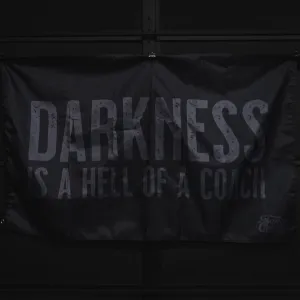 Darkness is a Hell of a Coach - Flag