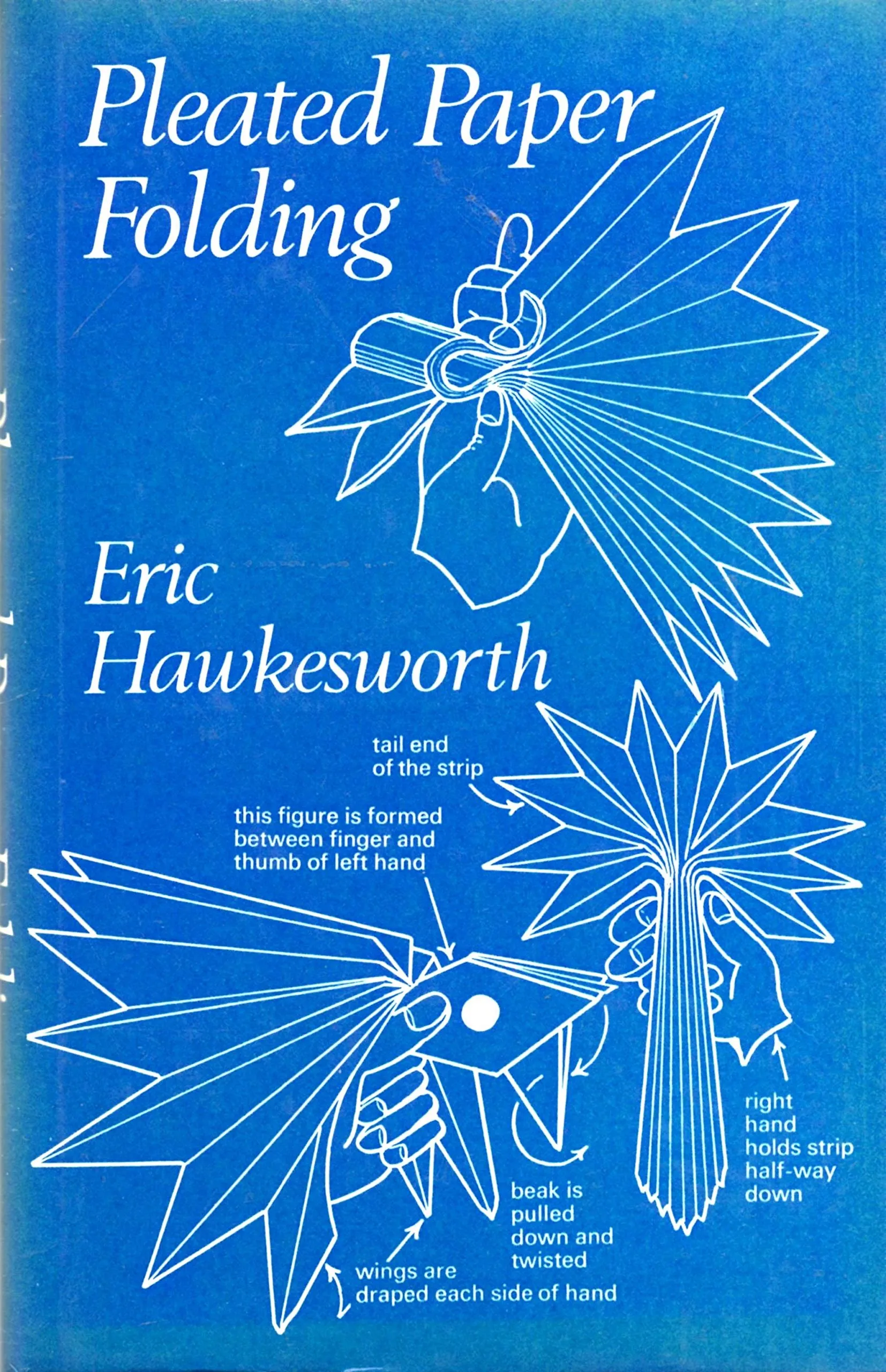 Pleated Paper Folding by Eric Hawkesworth - Book