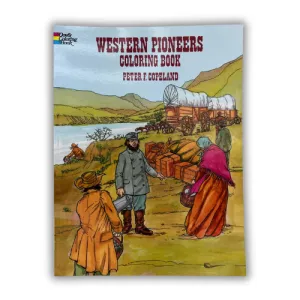 Western Pioneers Coloring Book